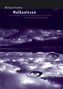 Wolkenlesen. Über hypnagoge Halluzinationen, automatisches Schreiben und andere Inspirationsquellen. Essays Poetry