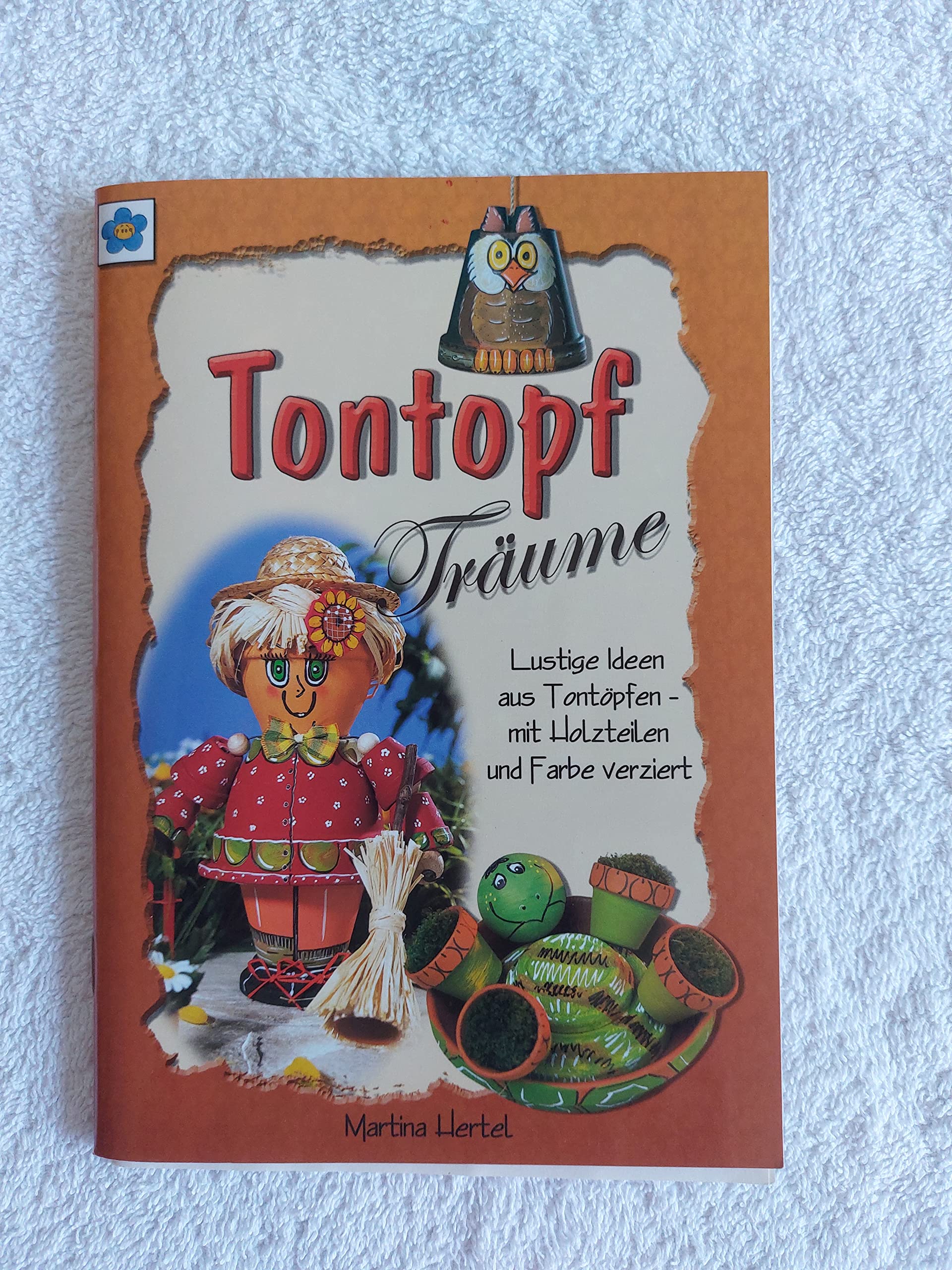 TonTopfTräume: Lustige Ideen aus Tontöpfen mit Holzteilen und Farbe verziert Hobbies & Crafts