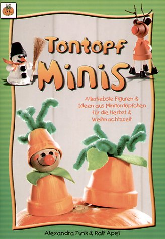 Tontopf Minis: Allerliebste Figuren & Ideen aus Minitontöpfchen für die Herbst & Halloweenzeit Hobbies & Crafts