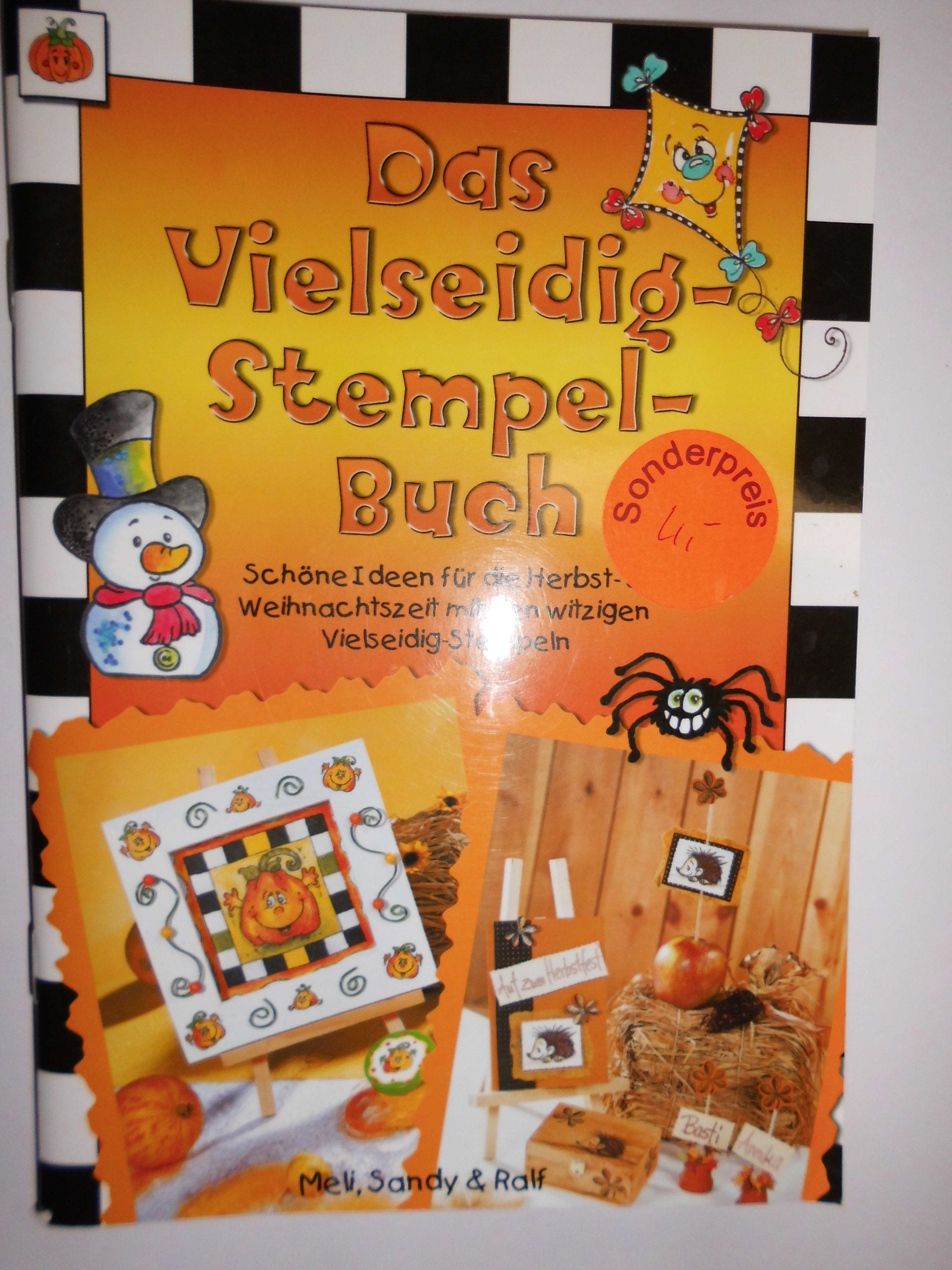 Das Vielseidig-Stempel-Buch: Schöne Ideen für die Herbst- & Weihnachtszeit mit den witzigen Vielseidig-Stempeln Hobbies & Crafts