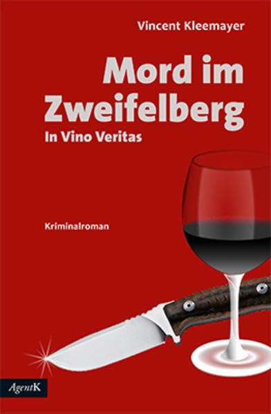 Mord im Zweifelberg: In Vino Veritas Contemporary literature