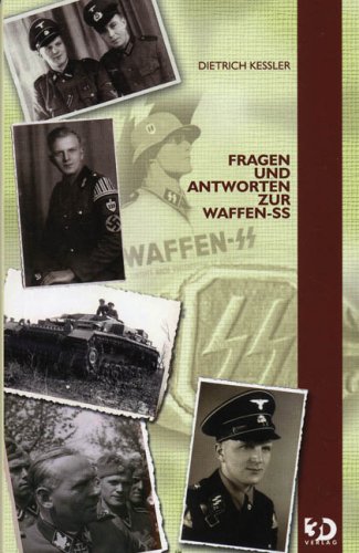Fragen und Antworten zur Waffen-SS: Fragen an meinen Vater Memories