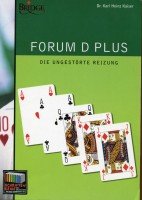 Forum D Plus Lehrbuch / Ungestörte Reizung (Schriftenreihe des Deutschen Bridge-Verbandes) Leisure & Fun