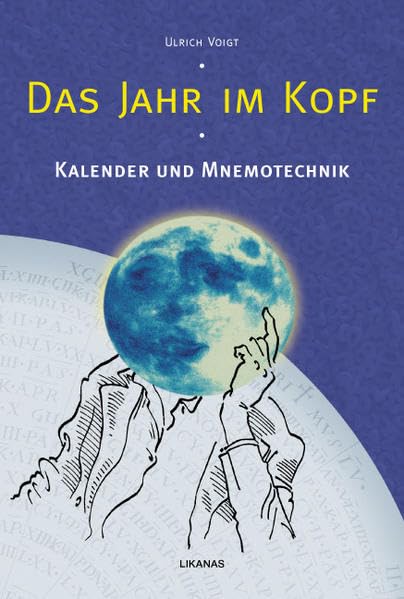 Das Jahr im Kopf: Kalender und Mnemotechnik (Beiträge zur Mnemotechnik) Social Sciences