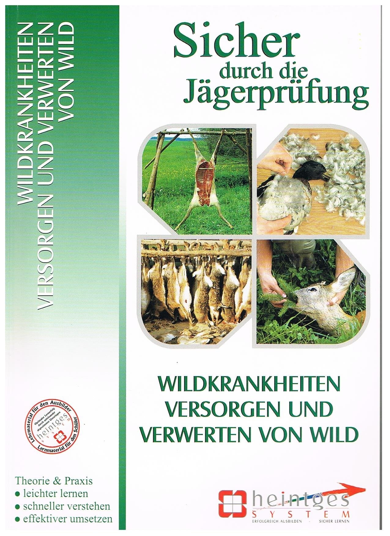 Wildkrankheiten, Versorgen und Verwerten von Wild - Sicher durch die Jägerprüfung Medicine