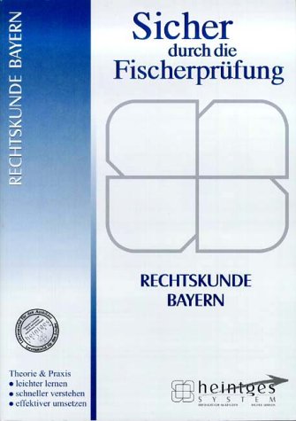 Rechtskunde Bayern. Sicher durch die Fischerprüfung (Sicher durch die Fischerprüfung. Arbeitsblätter) Pets