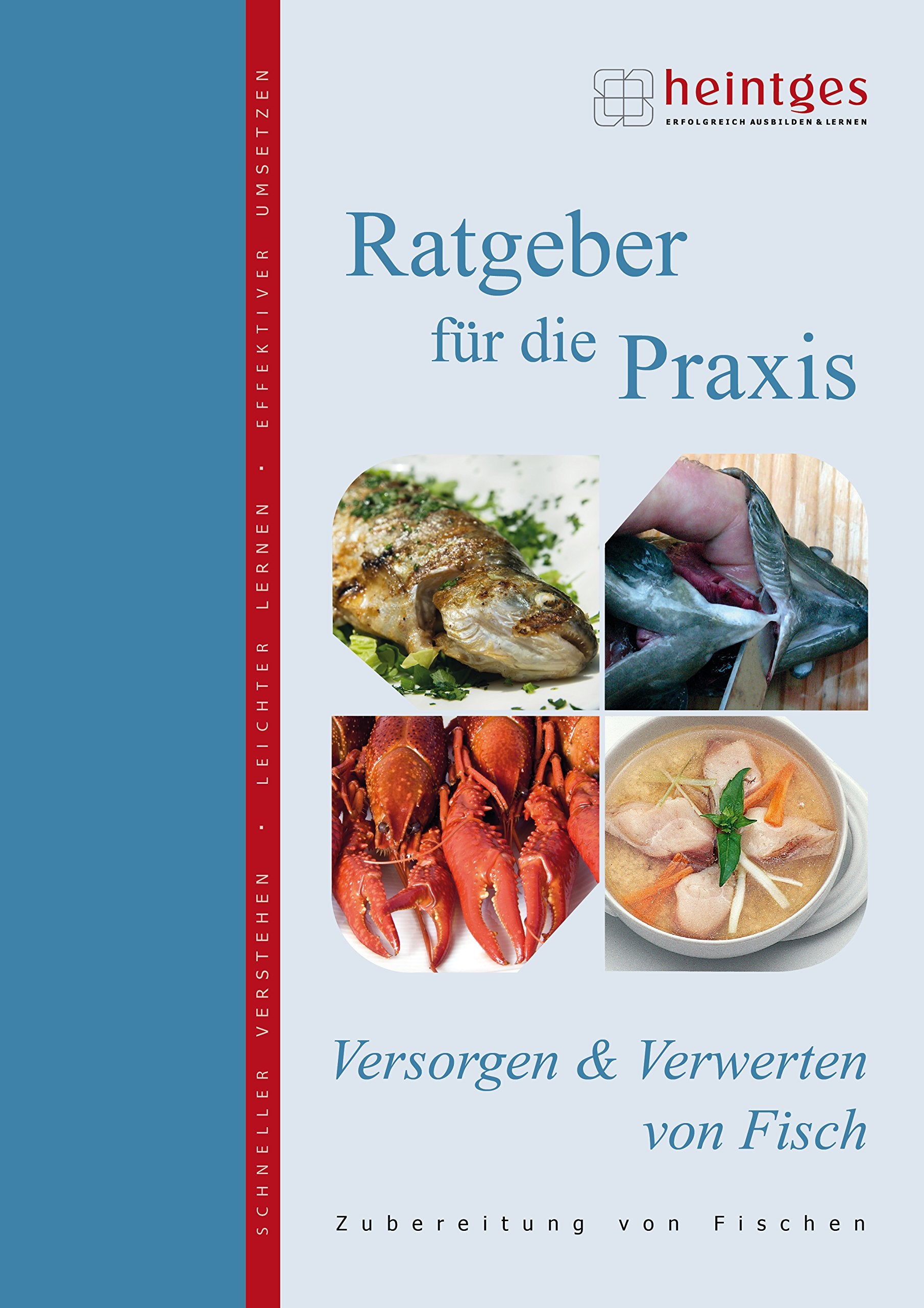 Versorgen und Verwerten von Fisch (Sicher durch die Fischerprüfung. Praxisbroschüren) Pets
