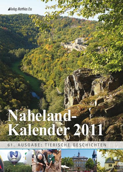 Naheland-Kalender 2011: 61. Ausgabe: Tierische Geschichten Contemporary literature
