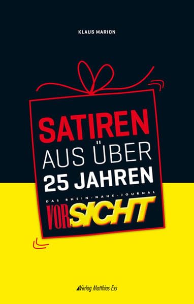 Satiren aus über 25 Jahren VorSicht Humour & Satire