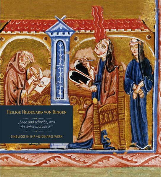 Heilige Hildegard von Bingen - Einblicke in ihr visionäres Werk book