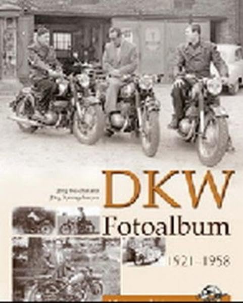 DKW Fotoalbum 1921-1958 book