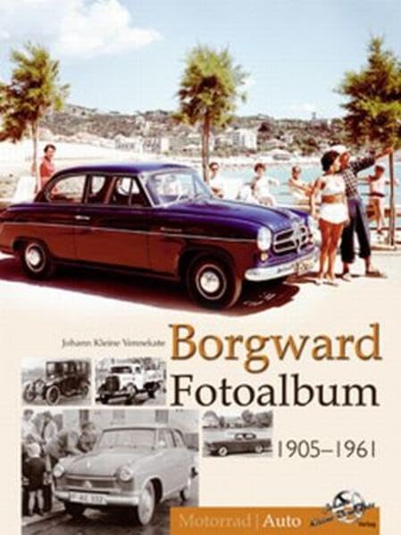 Borgward Fotoalbum 1905-1961: 7 book