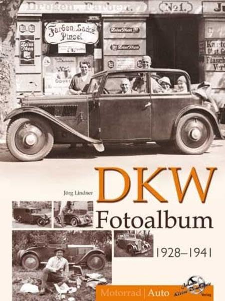 DKW Fotoalbum 1928-1942: Auto Leisure, Home & Garden