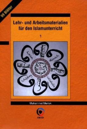 Lehr- und Arbeitsmaterialien für den Islamunterricht 1 Learning & Reference