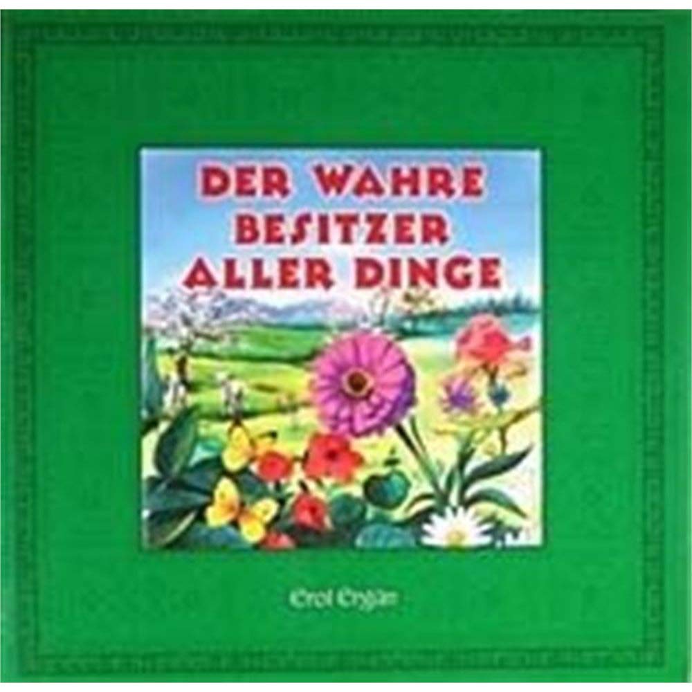Der Wahre Besitzer Aller Dinge book