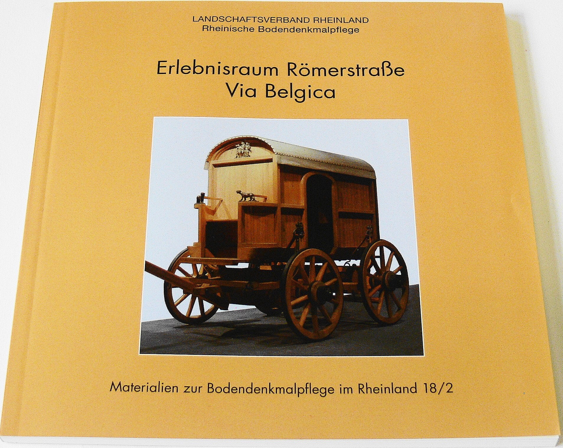 Erlebnisraum Römerstraße Via Belgica Books