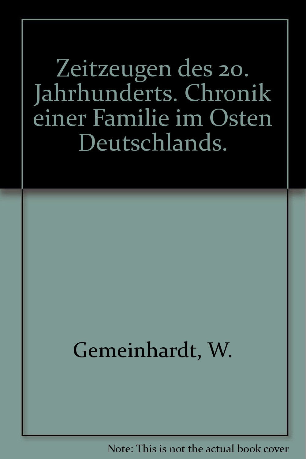 Zeitzeugen des 20. Jahrhunderts: Chronik einer Familie im Osten Deutschlands Politics & Society