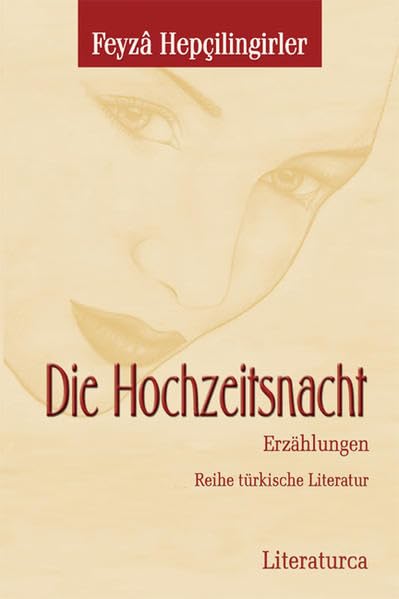 Die Hochzeitsnacht: Erzählungen Historical Fiction