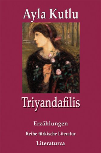 Triyandafilis: Erzählungen Fiction Books
