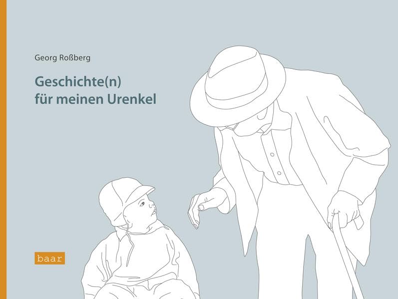 Geschichte(n) für meinen Urenkel Politics & History