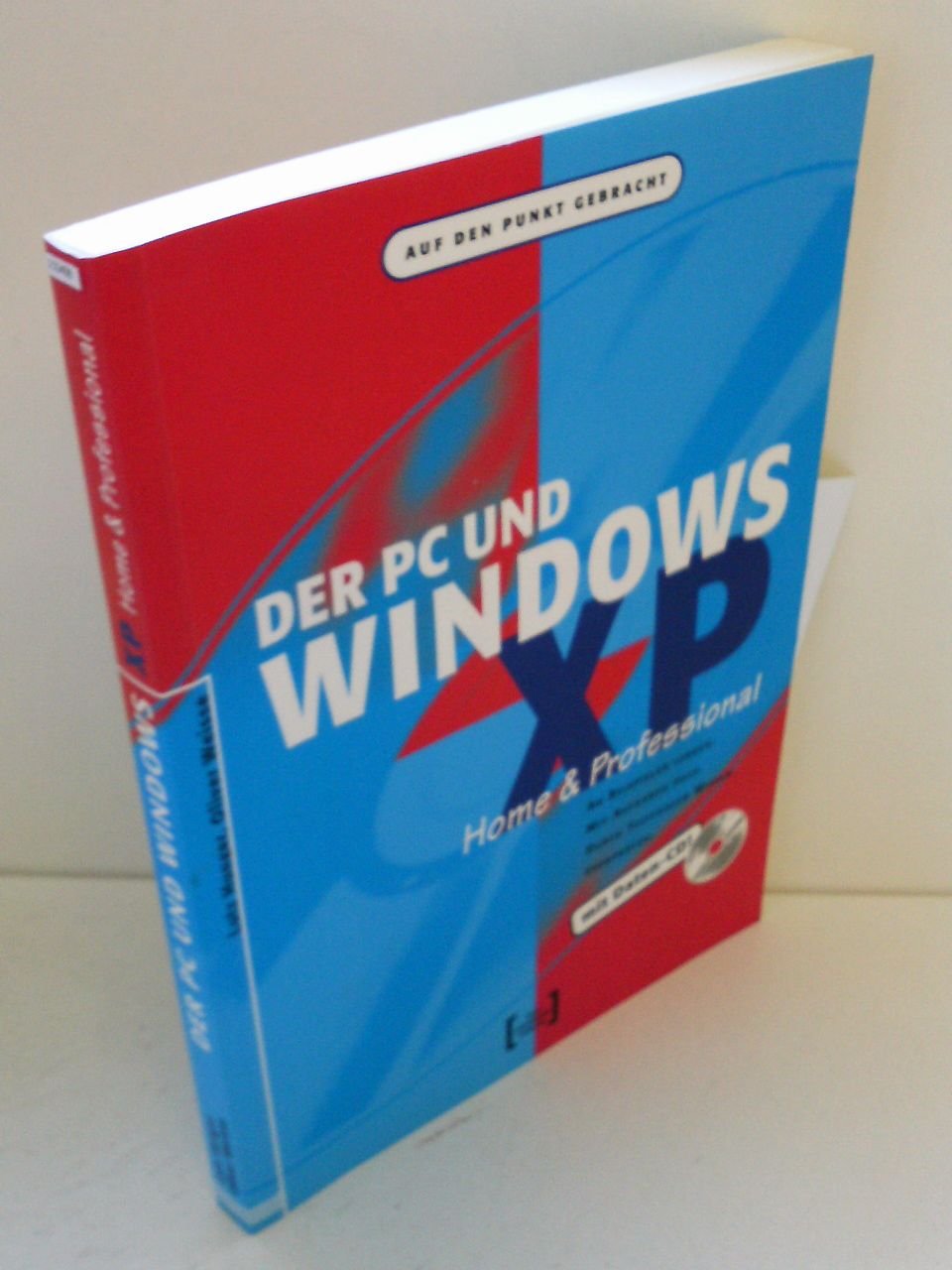 Windows XP. An Beispielen lernen. Mit Aufgaben üben. Durch Testfragen Wissen überprüfen Books