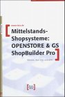 Mittelstands-Shopsysteme: Openstore & GS Shop Builder Pro: Wissen, das sich auszahlt Law