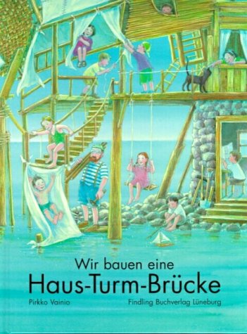 Wir bauen eine Haus-Turm-Brücke. Sonderausgabe. Books