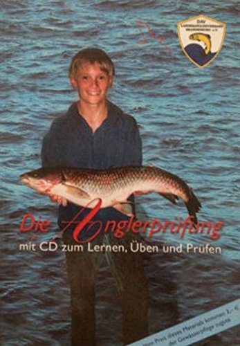 Die Anglerprüfung - mit CD zum Lernen, Üben und Prüfen Books