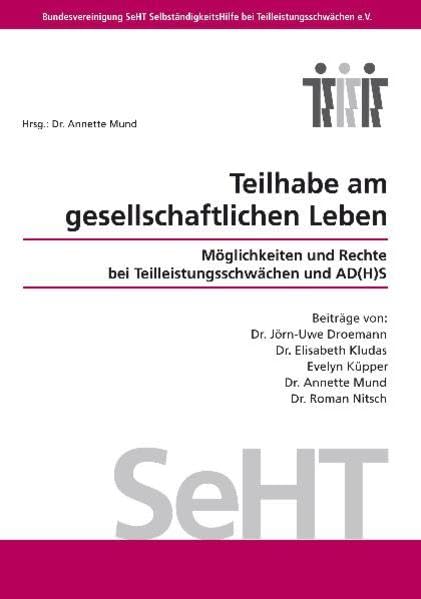 Teilhabe am gesellschaftlichen Leben: Möglichkeiten und Rechte bei Teilleistungsschwächen und AD(H)S book