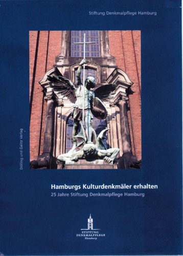 Hamburgs Kulturdenkmäler erhalten: 25 Jahre Stiftung Denkmalpflege Hamburg Film, Art & Culture