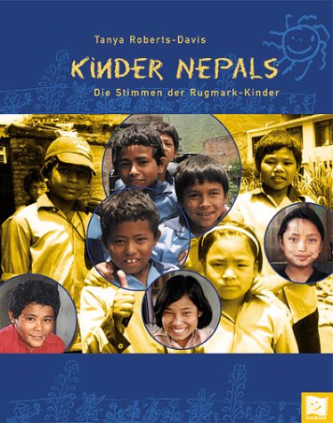 Kinder Nepals: Die Stimmen der Rugmark Kinder: Die Stimmen der Rugmark-Kinder. Vorw. v. Norbert Blüm Children's books