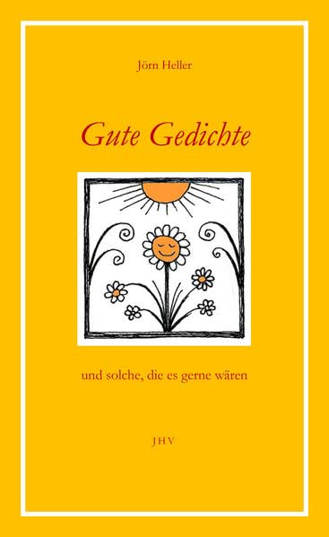 Gute Gedichte und solche, die es gerne wären Poetry