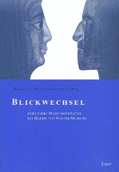 Blickwechsel: Zehn Jahre Museumsinitiative des Martin von Wagner Museums Film, Art & Culture