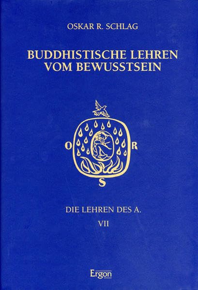 Die Lehren des A., Bd.7, Buddhistische Lehren vom Bewußtsein Reference Books
