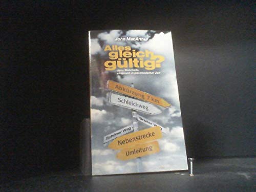Alles gleich gültig?: Jesu Wahrheitsanspruch in postmoderner Zeit Religion & Esotericism
