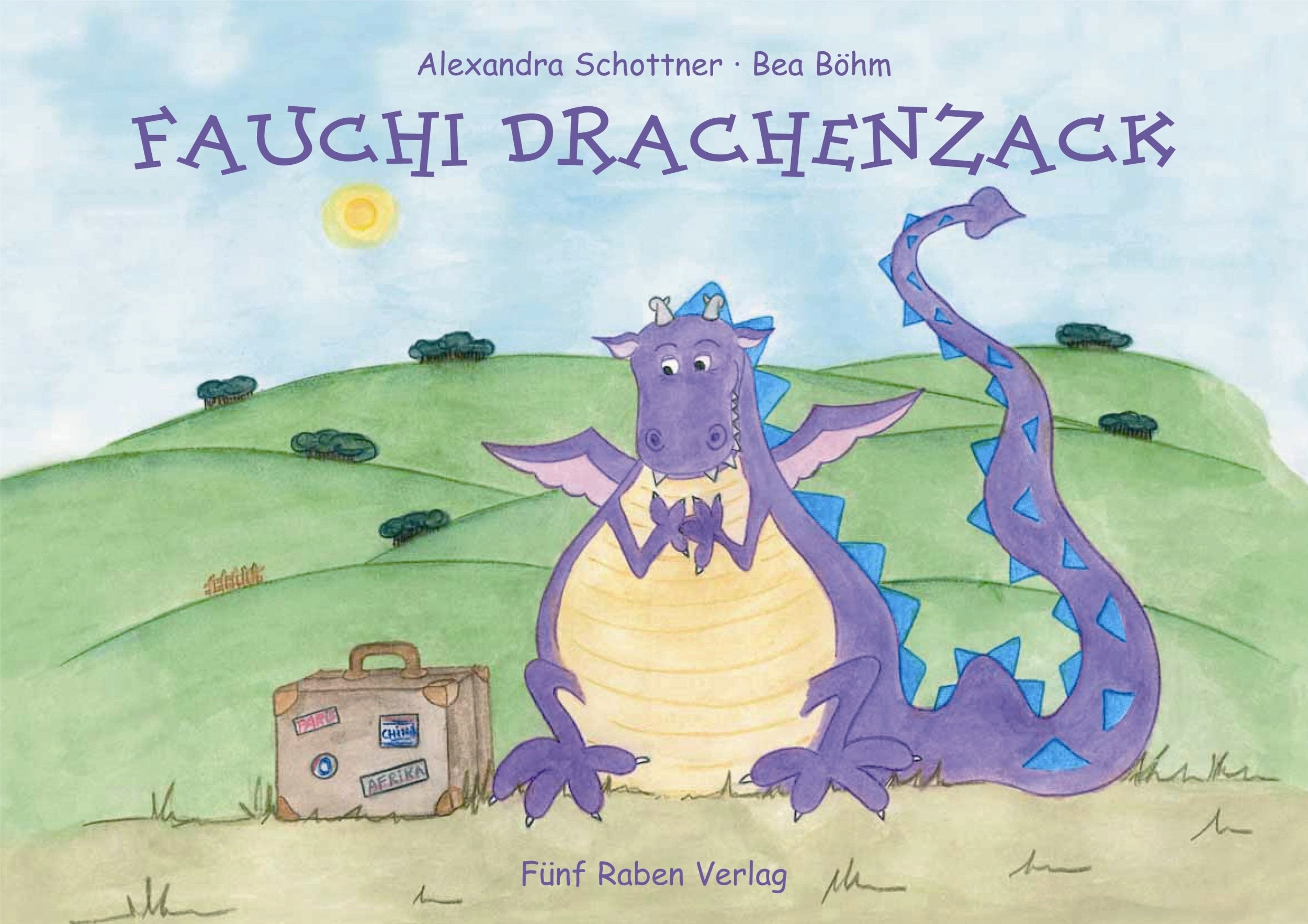 Fauchi Drachenzack: Freunde finden ist so wunderbar book