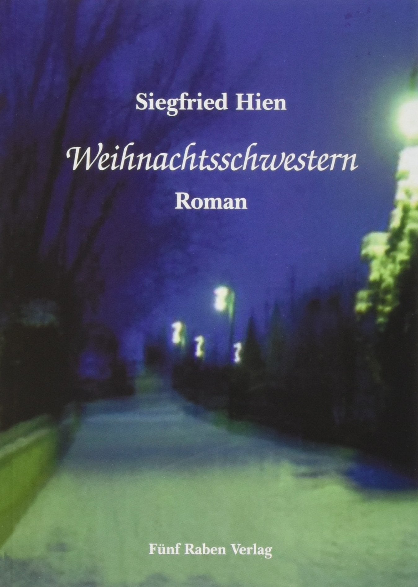 Weihnachtsschwestern: Roman Contemporary literature