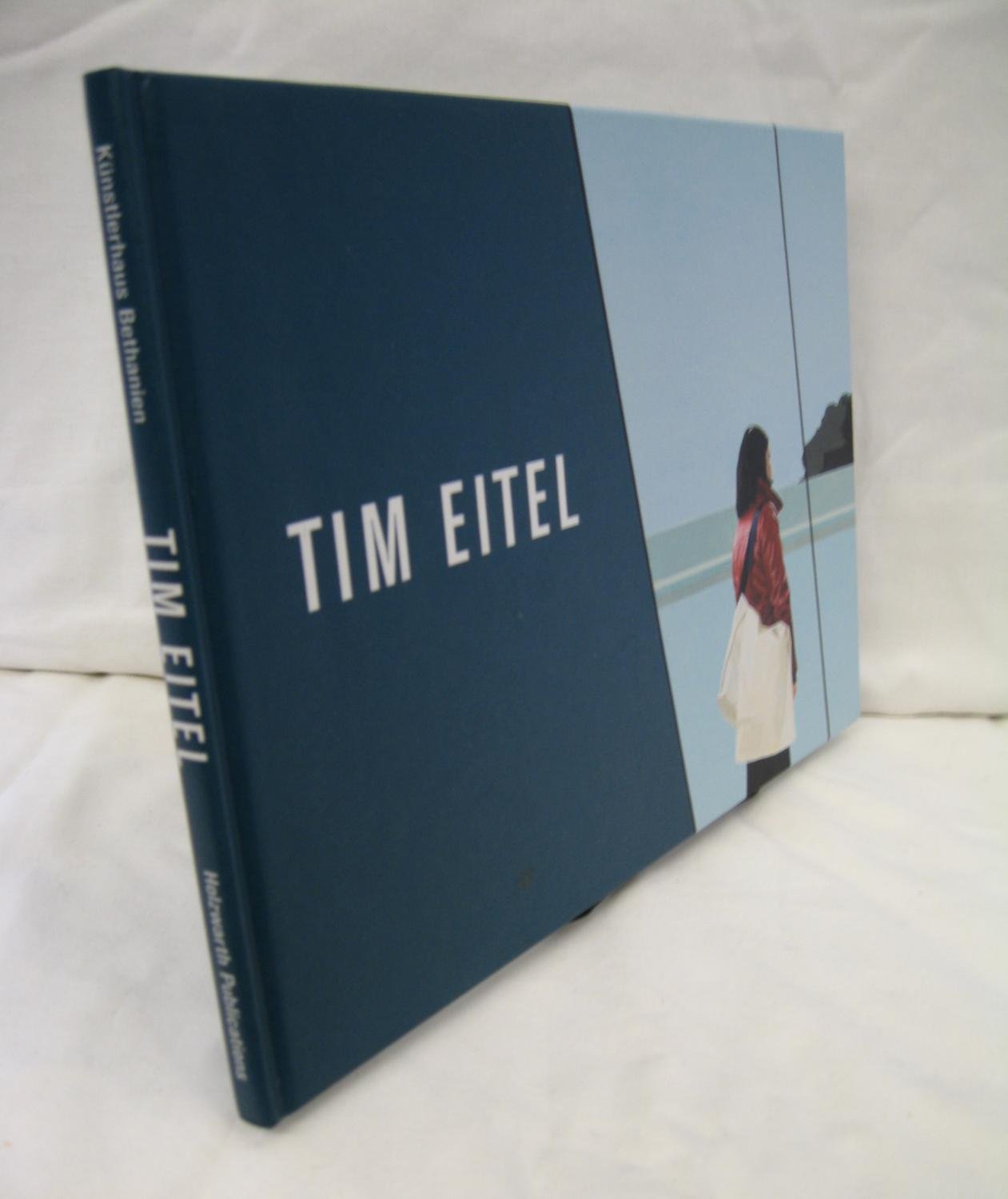 Tim Eitel: Aussicht / Outlook: Gemälde / Paintings 2000–2002: Gemälde 2000-2002. Katalog zur Ausstellung im Künstlerhaus Bethanien Berlin, 2002. Dtsch.-Engl. (Eitel Tim - Outlook Paintings) Computer Science