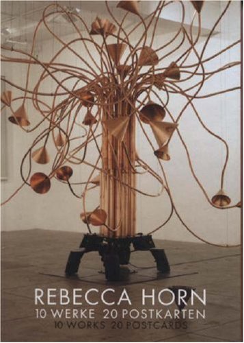 Rebecca Horn: 10 Werke 20 Postkarten: Postkartenbuch Film, Art & Culture