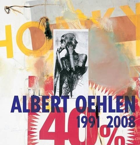 Product Image: Albert Oehlen 1991 2008