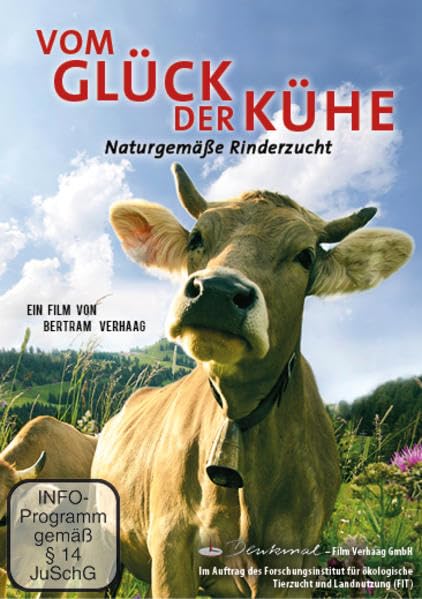 Vom Glück der Kühe - Naturgemäße Rinderzucht: Dokumentarfilm 52 Min Movies