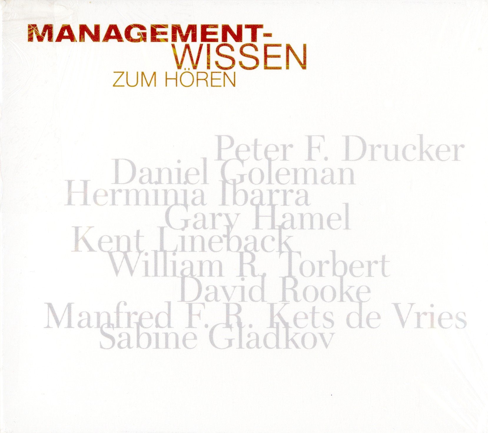 Managementwissen zum Hören: Die besten Konzepte zu Führung und Selbstmanagement Business, Finance & Career
