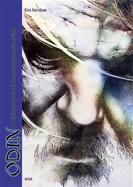 Odin: Der einäugige Gott und die indogermanischen Männerbünde Religion & Esotericism