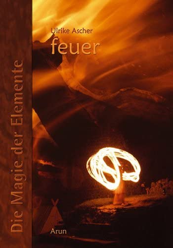 Die Magie der Elemente Religion & Esotericism
