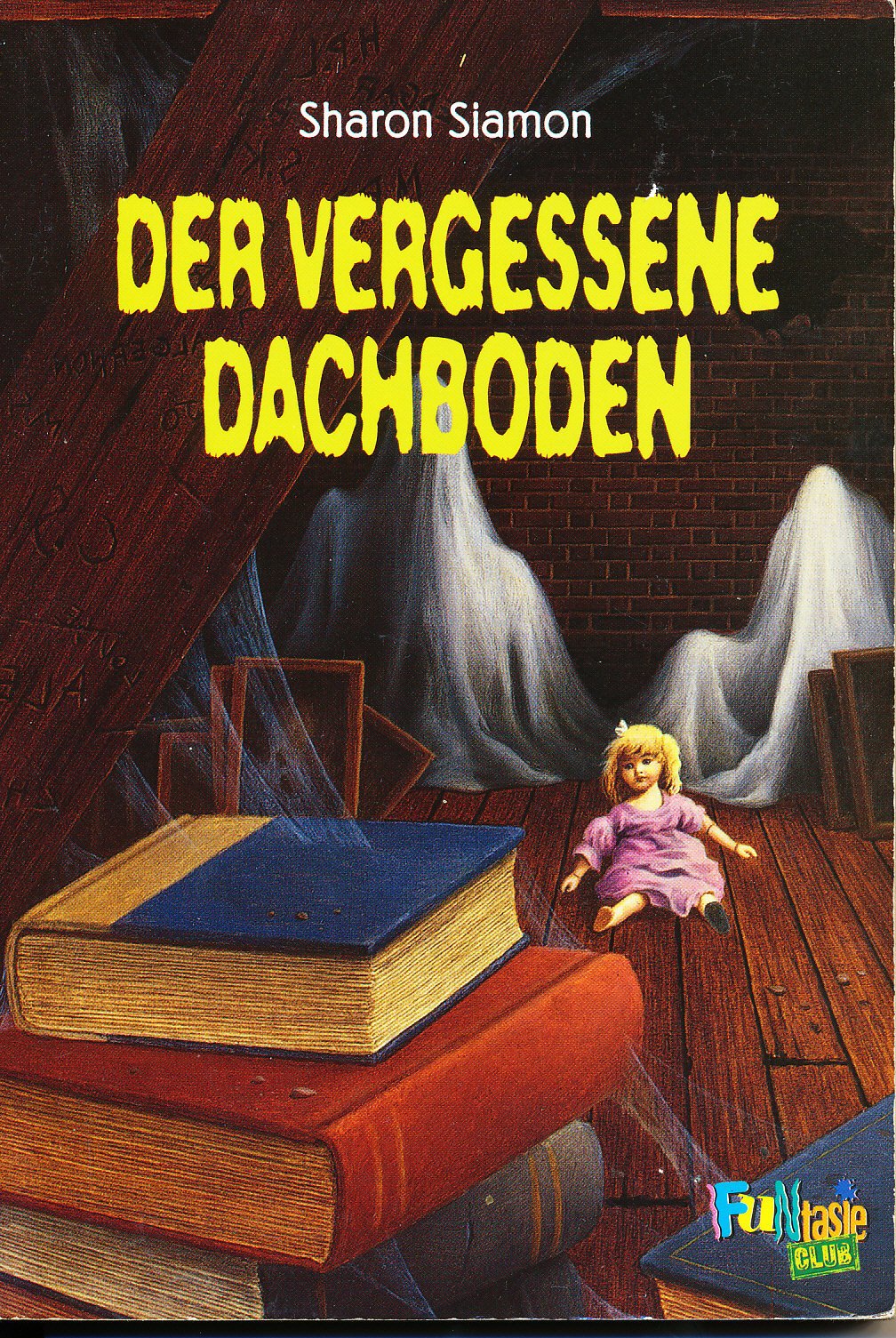 Der vergessene Dachboden (Die Schlafsack-Clique 5) Books
