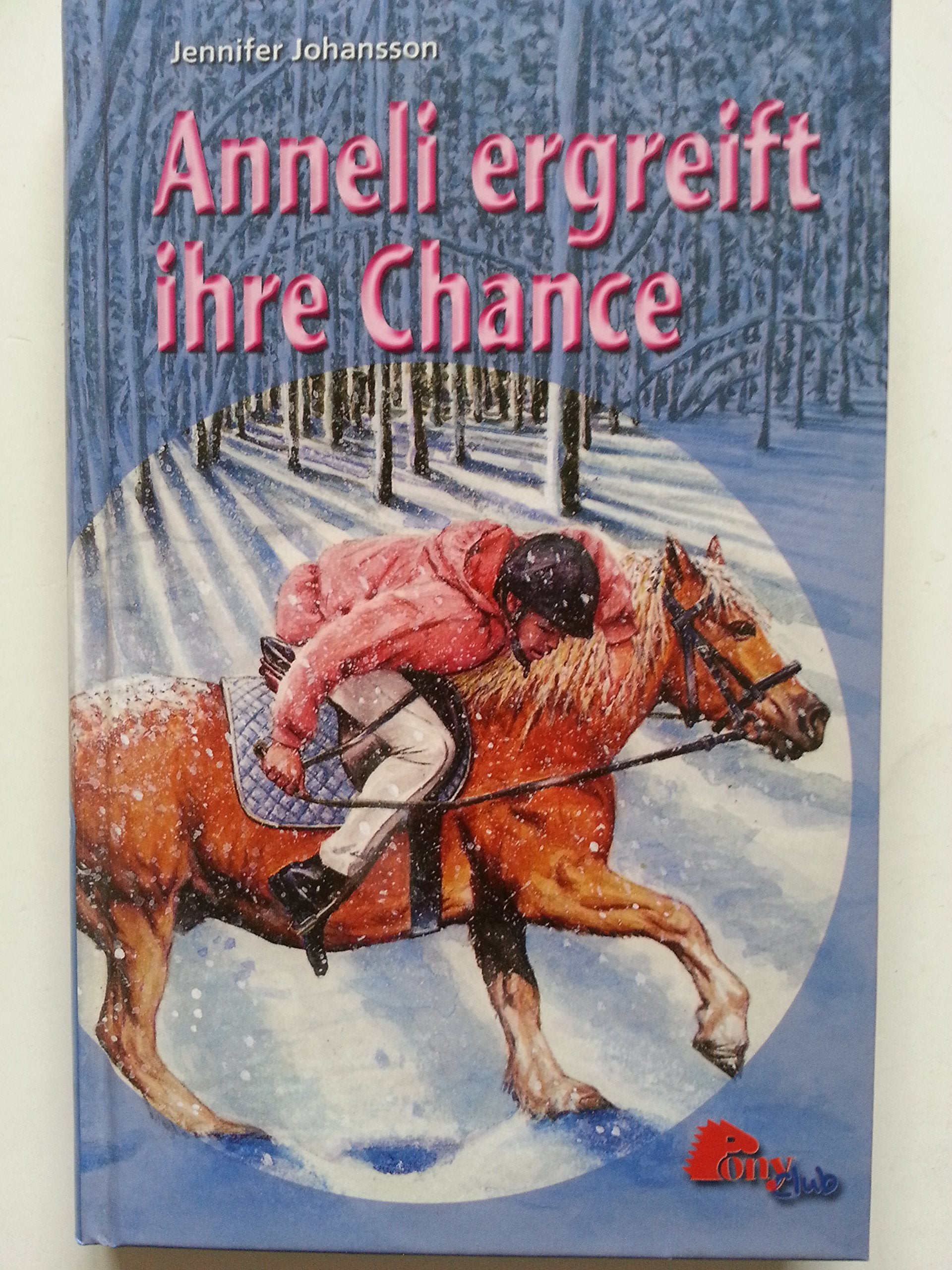 Anneli ergreift ihre Chance . Books