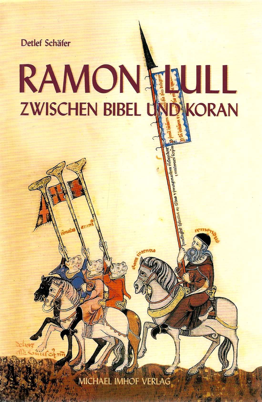 Ramon Lull. Zwischen Bibel und Koran. Roman-Biographie Pop culture