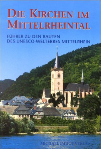 Die Kirchen im Mittelrheintal Architecture