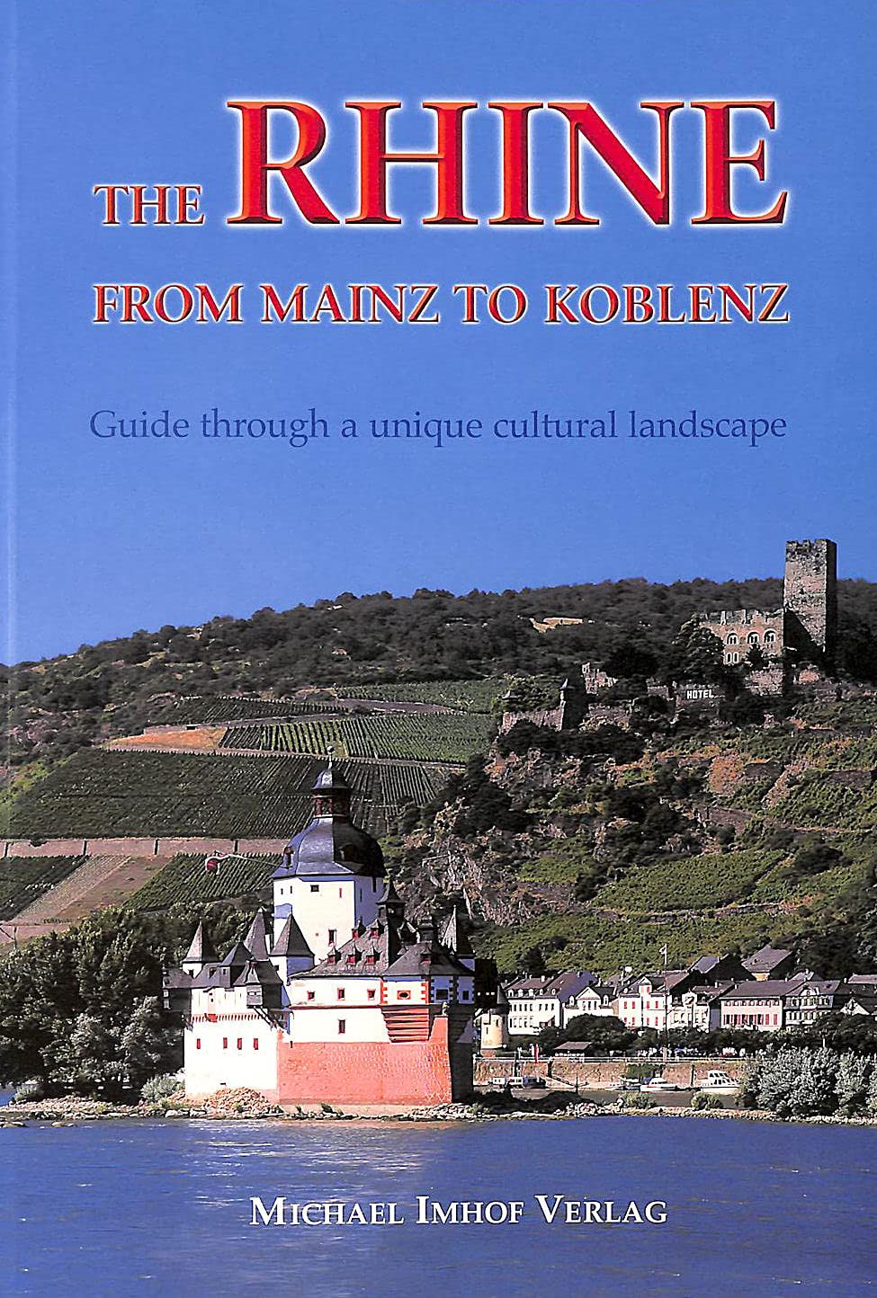 The Rhine from Mainz to Koblenz. Englische Ausgabe book