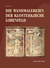 Die Wandmalereien der Klosterkirche Lobenfeld Film, Art & Culture